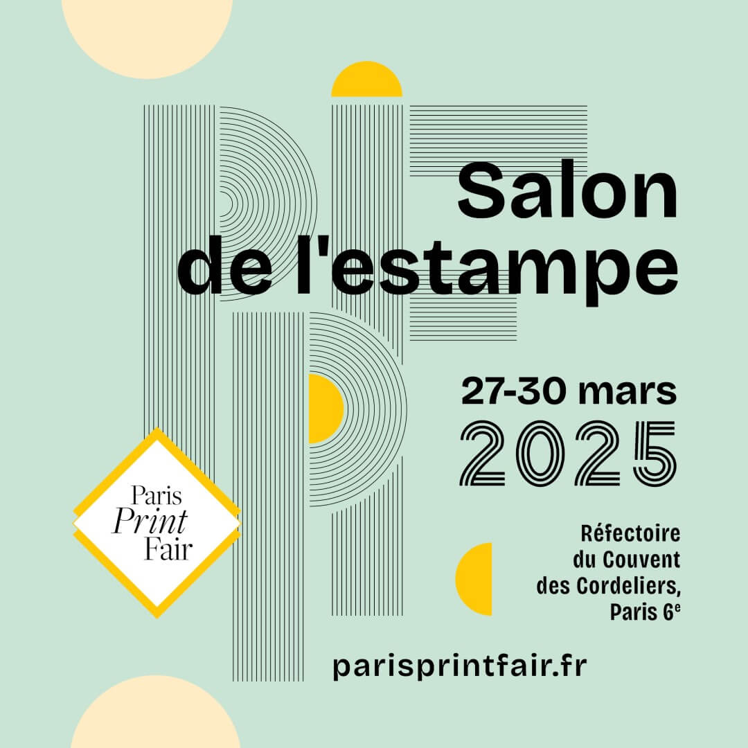 Salon de l’Estampe – Paris Print Fair 27-30 mars 2025